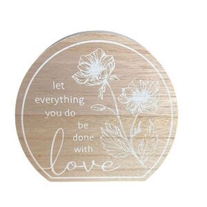 Let Everything You Do Be Done in Love Wooden Shelf Decor 6.75” x 6.75”